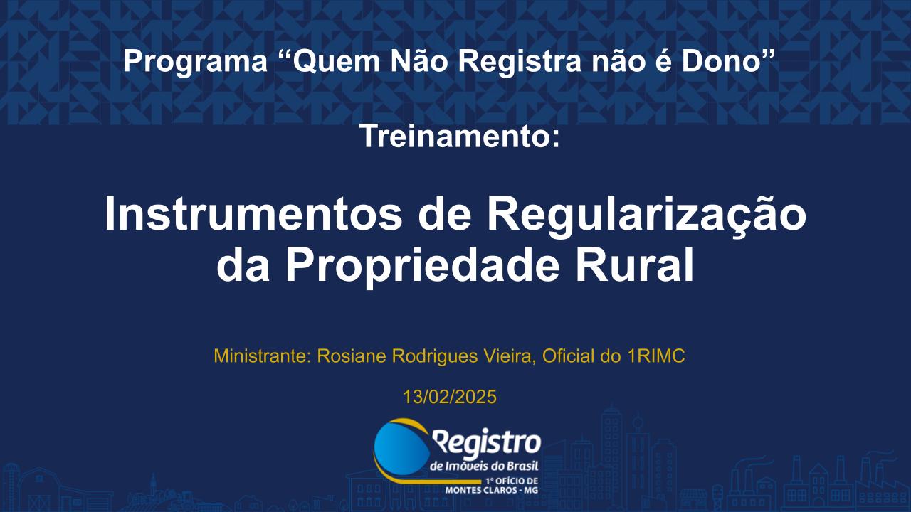 Instrumentos de Regularização da Propriedade Rural