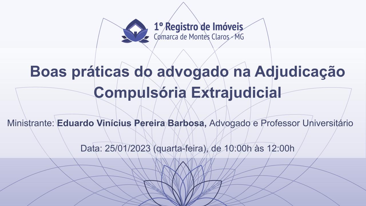 Boas práticas do advogado na Adjudicação Compulsória Extrajudicial