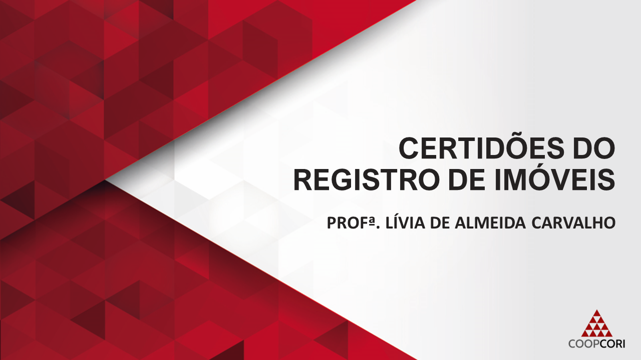 Cursos de Prática - Curso 04 - Certidões do Registro de Imóveis