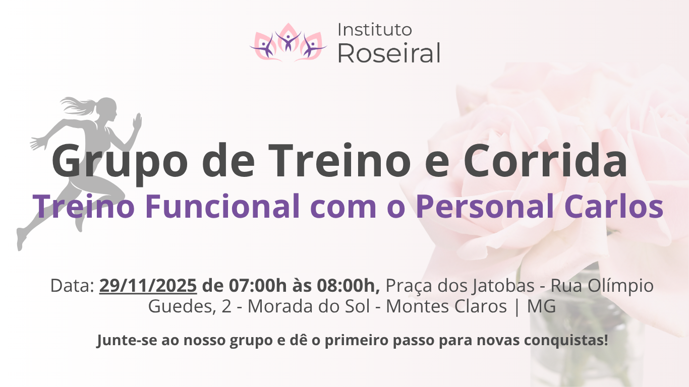 Grupo de Corrida e Treino do Instituto Roseiral
