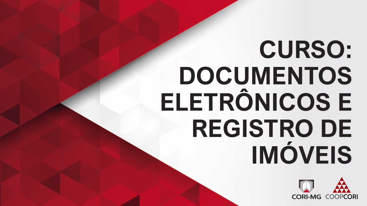 Documentos Eletrônicos e Registro de Imóveis