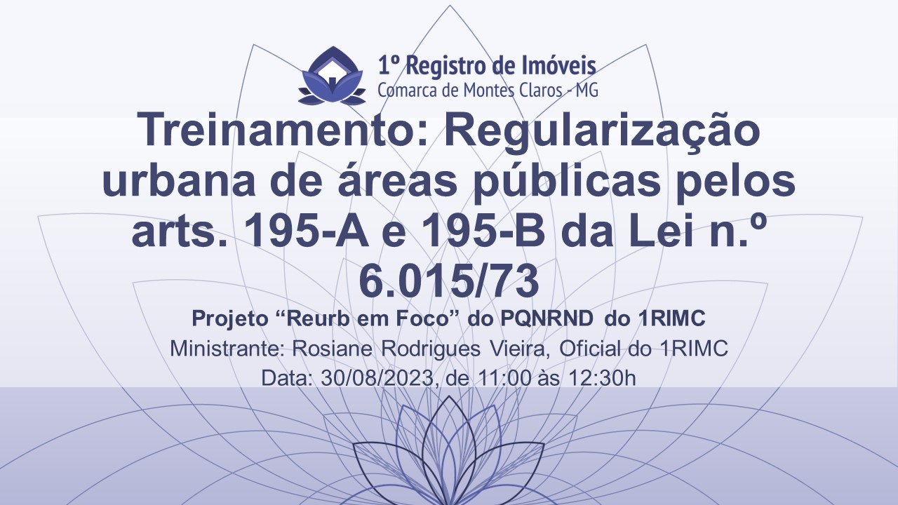 Regularização de áreas públicas pelos arts. 195-A e 195-B da Lei n.º 6.015/73 - Turma II