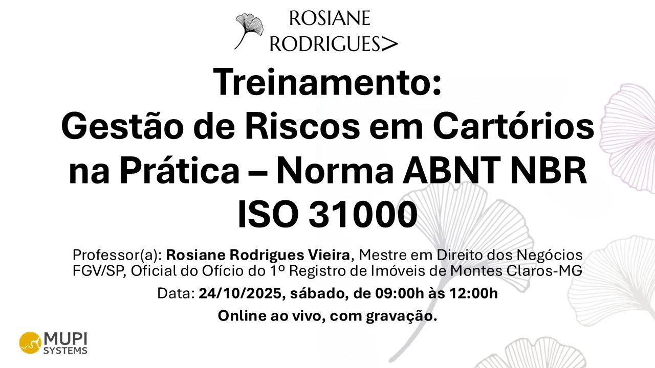 Treinamento - Gestão de Riscos em Cartórios na Prática - Norma NBR ABNT ISO 31000