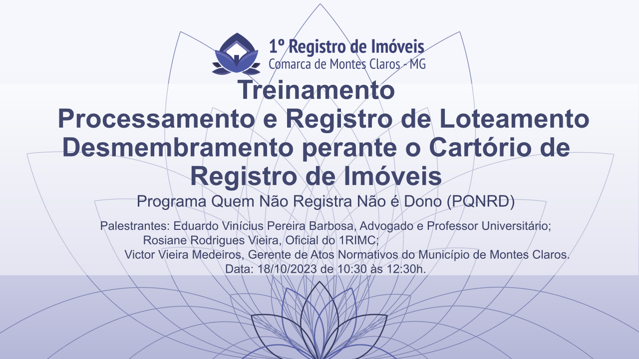 Processamento e Registro de Loteamento Desmembramento perante o Cartório de Registro de Imóveis